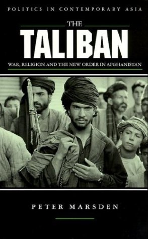 The Taliban: War, Religion and the New Order in Afghanistan under Fundamentalism in The Books Store