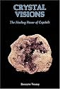 Crystal Visions