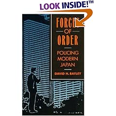 Forces of Order: Policing Modern Japan, Revised edition