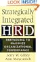 Strategically Integrated Hrd: Partnering To Maximize Organizational Performance