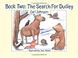 Book Two: The Search For Dudley