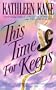 This Time For Keeps