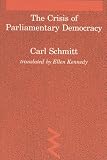 Cover of The Crisis of Parliamentary Democracy by Schmitt 0262691264