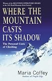 Where the Mountain Casts Its Shadow