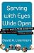 Serving with Eyes Wide Open: Doing Short-Term Missions with Cultural Intelligence