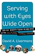 Serving with Eyes Wide Open: Doing Short-Term Missions with Cultural Intelligence