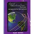 Digital Communications Systems: With Satellites and Fiber Optics Applications