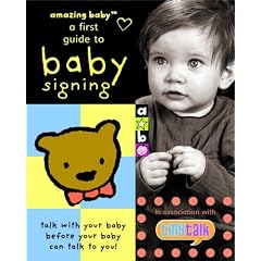 A First Guide to Baby Signing (Amazing Baby)