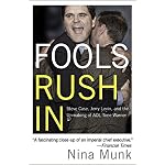 Fools Rush In: Steve Case, Jerry Levin, and the Unmaking of AOL Time Warner book cover