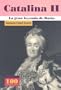 Catalina II La gran leyenda de Rusia (100 Personajes) (100 Personajes-100 Autores / Collection of 100 Personalities) (Spanish Edition)