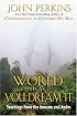 The World Is As You Dream It: Teachings from the Amazon and Andes