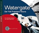 Watergate: Der Fall Pr&auml;sident Nixons - Heiko Petermann