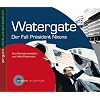 Watergate: Der Fall Pr�sident Nixons