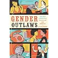 Gender Outlaws: The Next Generation