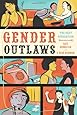 Gender Outlaws: The Next Generation