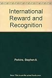 International reward and recognition
