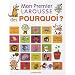 Mon premier Larousse des Pourquoi ?