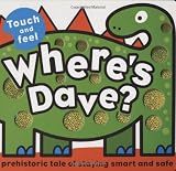 Where's Dave? (Touch and Feel (Priddy Books))