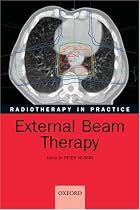 Radiotherapy in Practice - External Beam Therapy