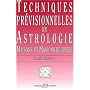 Techniques prévisionnelles en Astrologie. Maisons et maisons dérivées