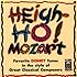 Heigh-Ho! Mozart