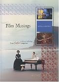 Film Musings: A Selected Anthology from Fanfare Magazine