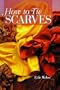 How To Tie Scarves