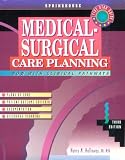 Medical-Surgical Care Planning (Springhouse Care Planning Series)