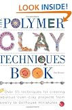The Polymer Clay Techniques Book