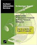 Review Faulkner Information Services  / State of the Marketplace: Content Delivery Network Solutions