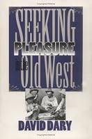Seeking Pleasure in the Old West