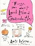 Funny, You Don't Look Like A Grandmother