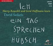 Ich ein Tag sprechen hübsch.