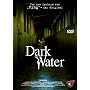 Dark Water