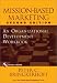 Book Mission-Based Marketing: An Organizational Development Workbook (Brinckerhoff, Peter C., Mission-Based Management Series,)