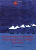 Documentation of the Indians of the Florida Keys and Miami (1513-1765)