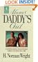 Always Daddy's Girl: Understanding Your Fathers Impact on Who You Are