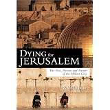 Dying For Jerusalemby Walter Laqueur