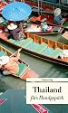 Reise nach Thailand: Geschichten fürs Handgepäck