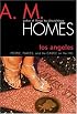 Los Angeles: People, Places, and the Castle on the Hill