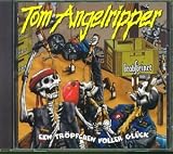 Tom Angelripper - Ein Tropfchen Voller Gluck