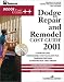 Dodge Repair and Remodel Cost Guide 2001 (Dodge Cost Guide ++)