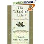 The Wheel of Life: A Memoir of Living and Dying