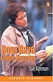 Rosa Raye, Level 3, Penguin Readers (Penguin Readers, Level 3)