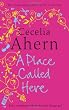 A Place Called Here