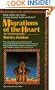 Migrations of the Heart