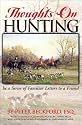 Thoughts on Hunting (Derrydale Press Foxhunter's Library)