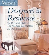 Designers in Residence: The Personal Style of Top Women Decorators and Designers