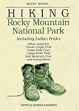 Hiking Rocky Mountain National Park: Including Indian Peaks