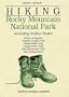 Hiking Rocky Mountain National Park: Including Indian Peaks